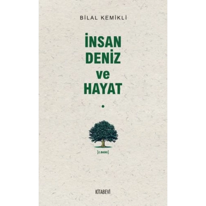 İnsan Deniz ve Hayat