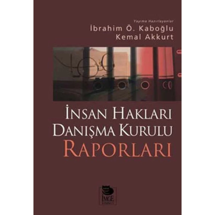 İnsan Hakları Danışma Kurulu Raporları