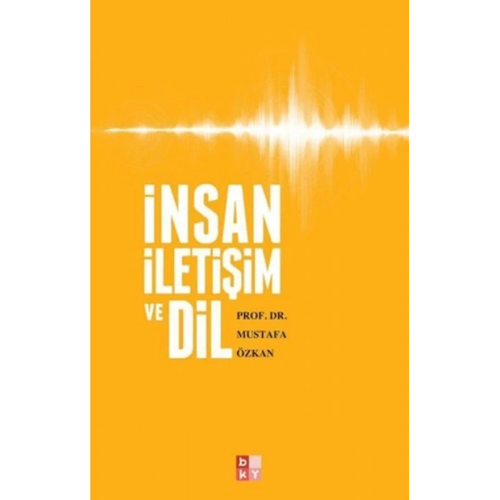 İnsan, İletişim ve Dil