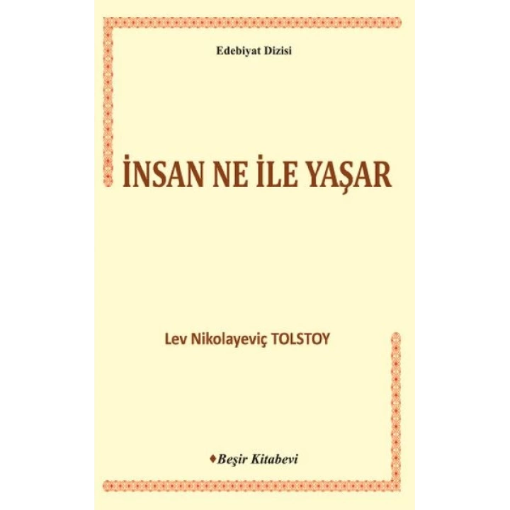 İnsan Ne ile Yaşar
