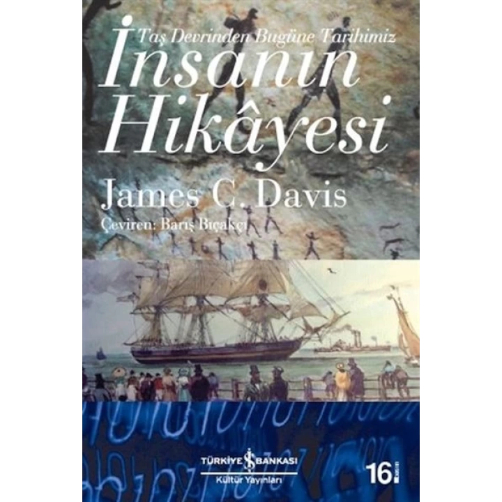İnsanın Hikayesi - Taş Devrinden Bugüne Tarihimiz
