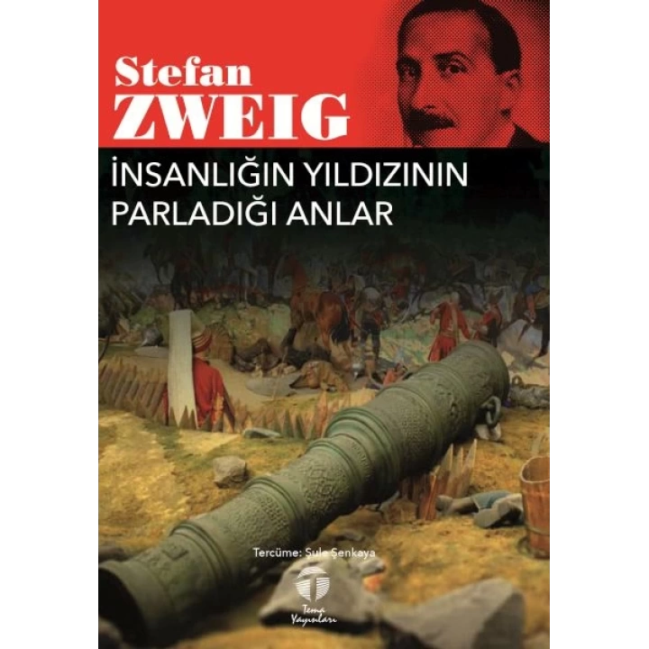 İnsanlığın Yıldızının Parladığı Anlar