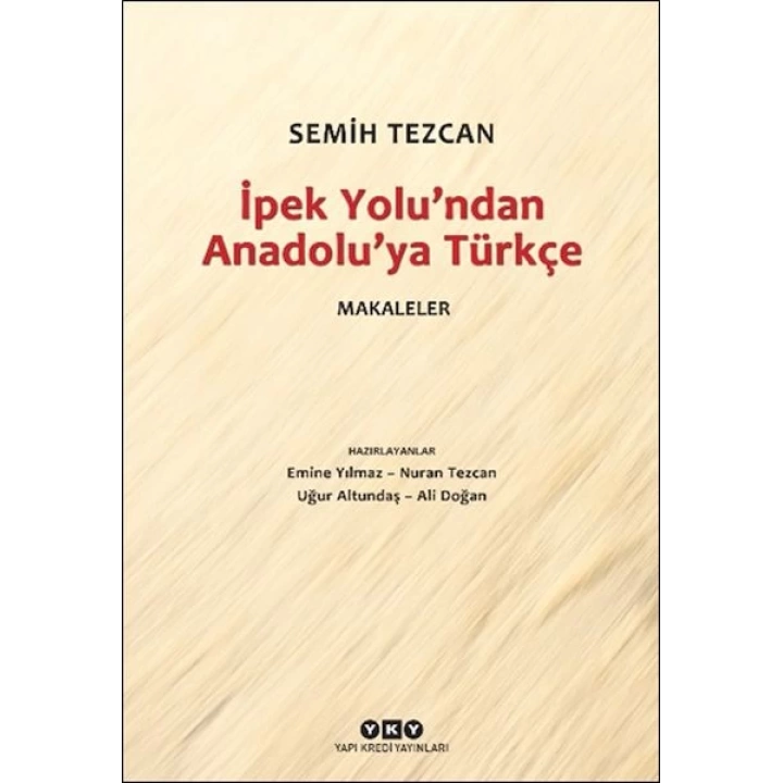 İpek Yolu’ndan Anadolu’ya Türkçe – Makaleler