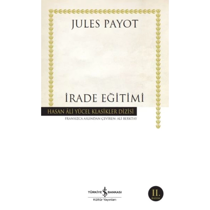 İrade Eğitimi - Hasan Ali Yücel Klasikleri