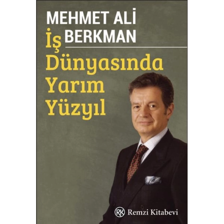 İş Dünyasında Yarım Yüzyıl