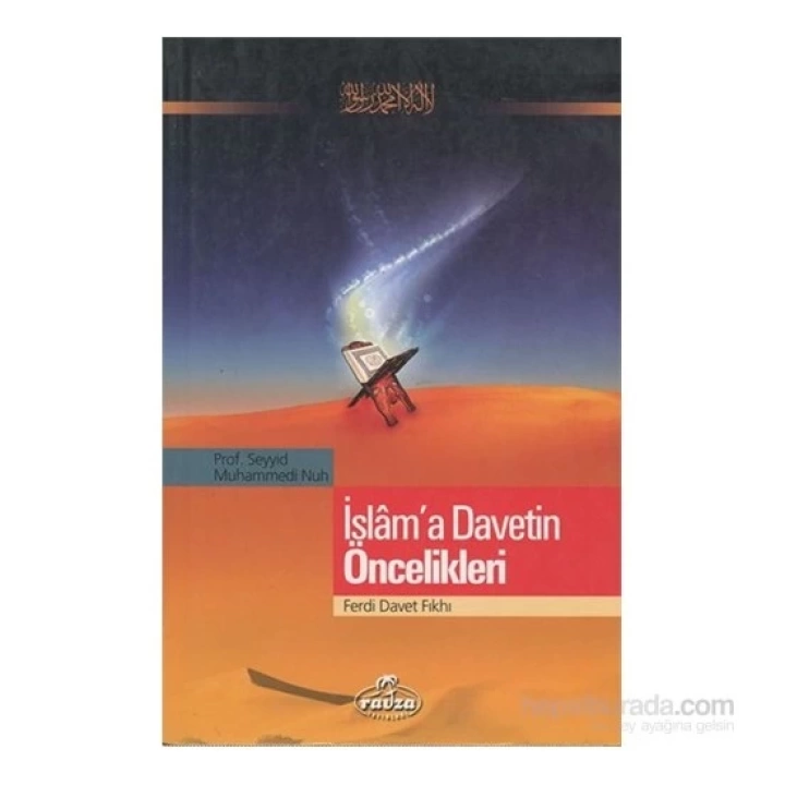 İslama Davetin Öncelikleri / Ferdi Davet Fıkhı