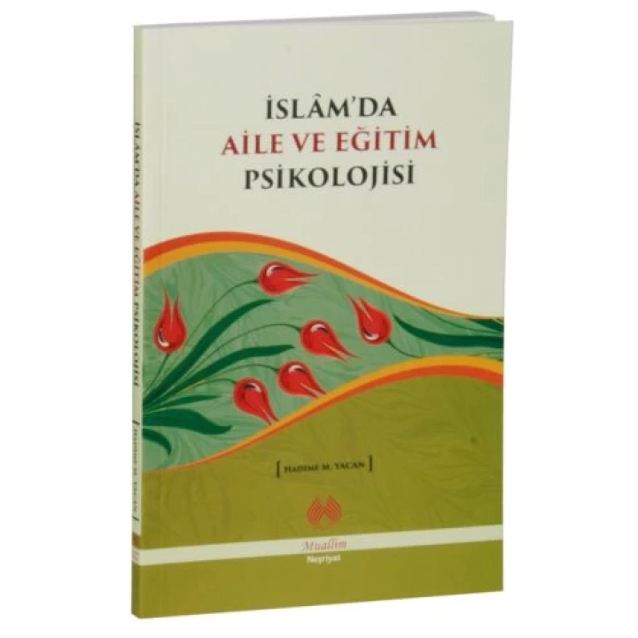 İslamda Aile ve Eğitim Psikolojisi