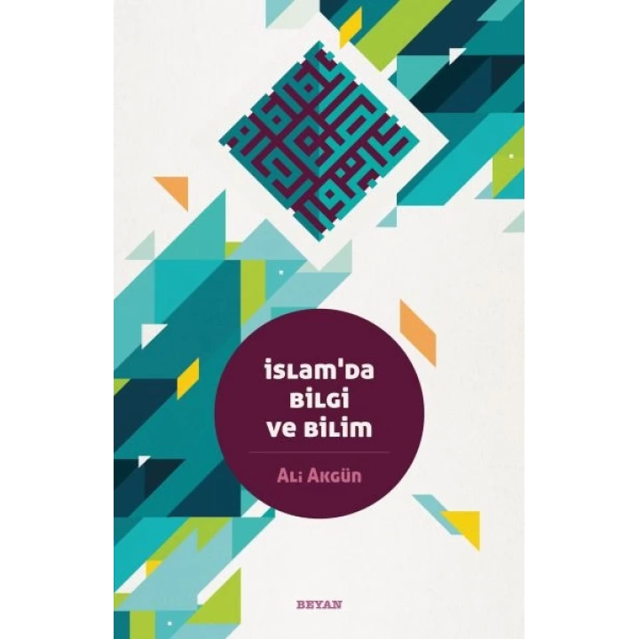 İslamda Bilgi ve Bilim