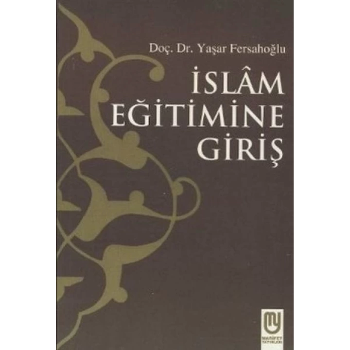 İslam Eğitimine Giriş
