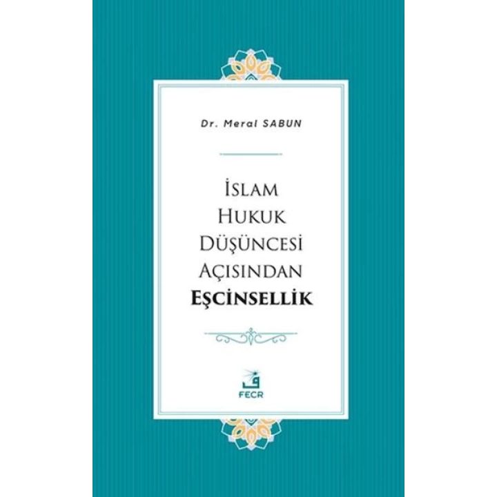 İslam Hukuk Düşüncesi Açısından Eşcinsellik