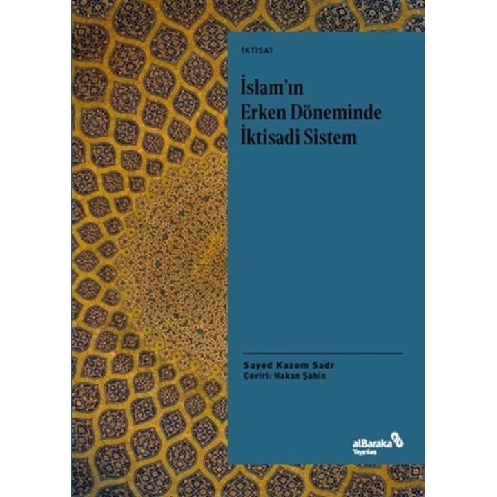 İslamın Erken Döneminde İktisadi Sistem