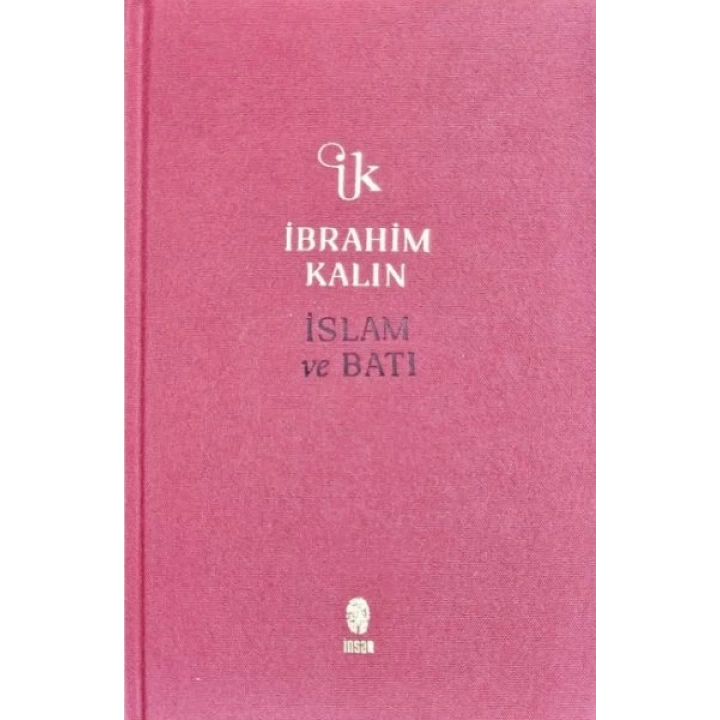 İslam ve Batı (Bez Ciltli)