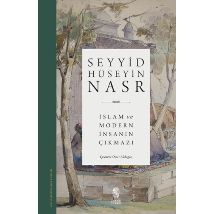 İslam ve Modern İnsanın Çıkmazı