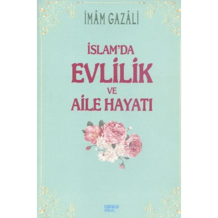 İslamda Evlilik ve Aile Hayatı