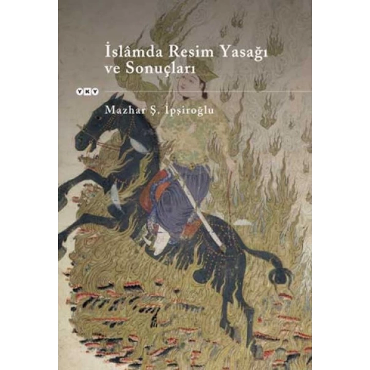 İslamda Resim Yasağı ve Sonuçları