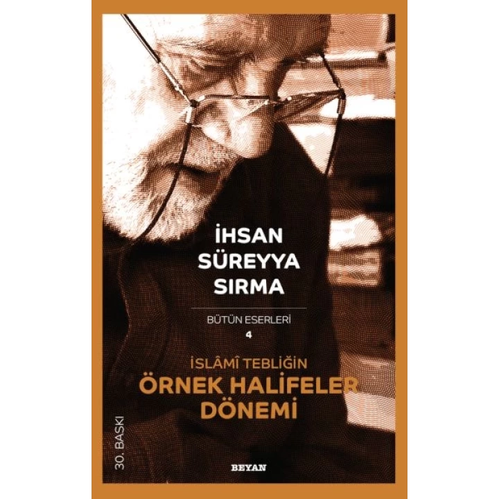 İslami Tebliğin Örnek Halifeler Dönemi