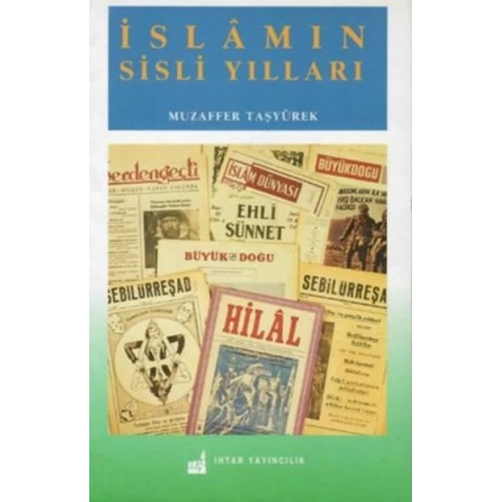 İslamın Sisli Yılları