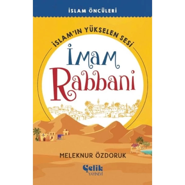 İslam’ın Yükselen Sesi İmam Rabbani