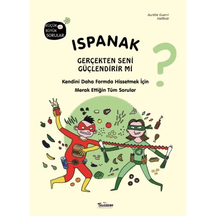 Ispanak Gerçekten Seni Güçlendirir mi?