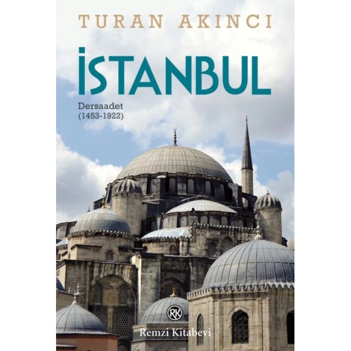 İstanbul - Dersaadet (1453-1922)