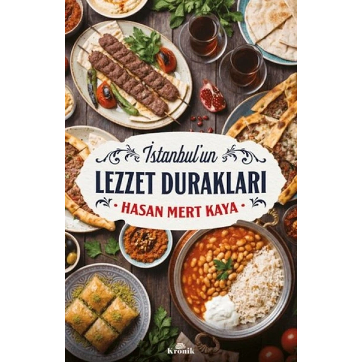İstanbulun Lezzet Durakları