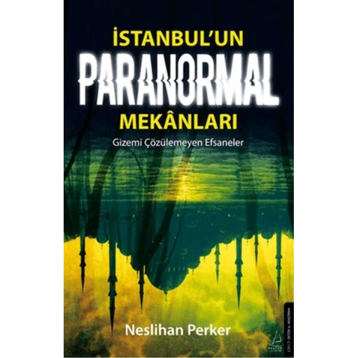 İstanbul’un Paranormal Mekanları