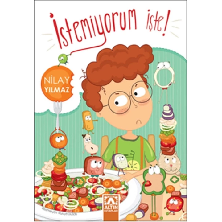 İstemiyorum İşte