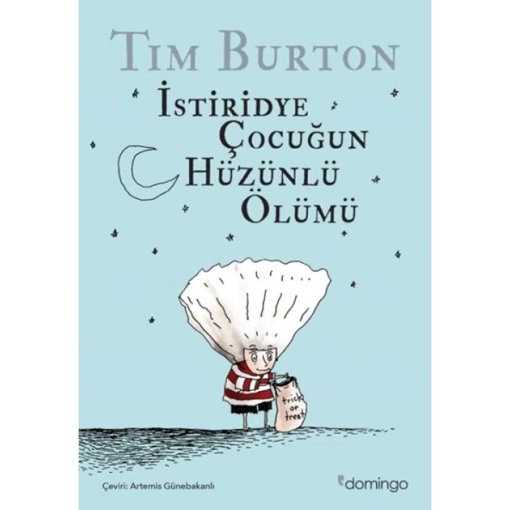 İstiridye Çocuğun Hüzünlü Ölümü ve Diğer Öyküler