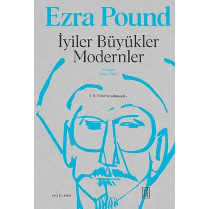 İyiler Büyükler Modernler