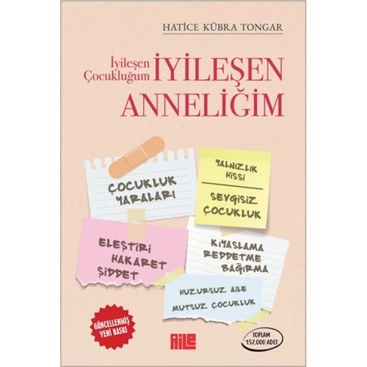 İyileşen Çocukluğum İyileşen Anneliğim