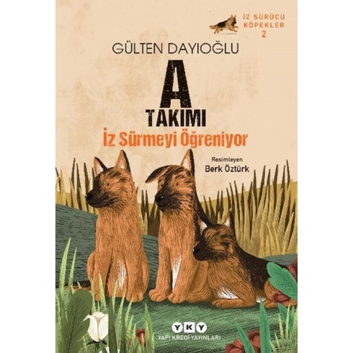 İz Sürücü Köpekler 2 – A Takımı – İz Sürmeyi Öğreniyor