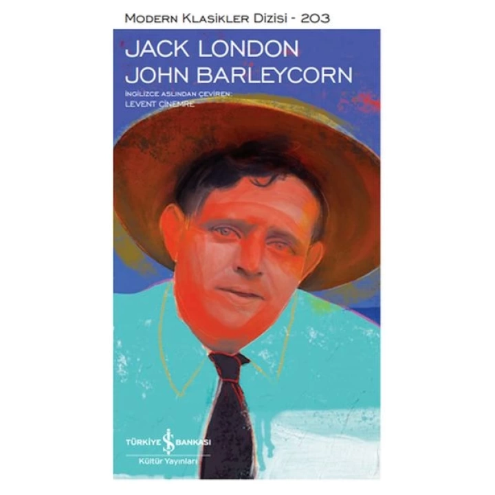 John Barleycorn - Modern Klasikler Dizisi (Ciltli)
