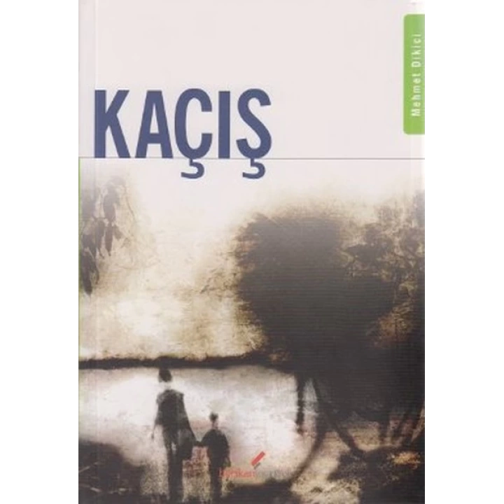 Kaçış