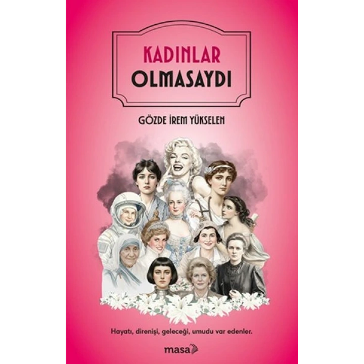 Kadınlar Olmasaydı