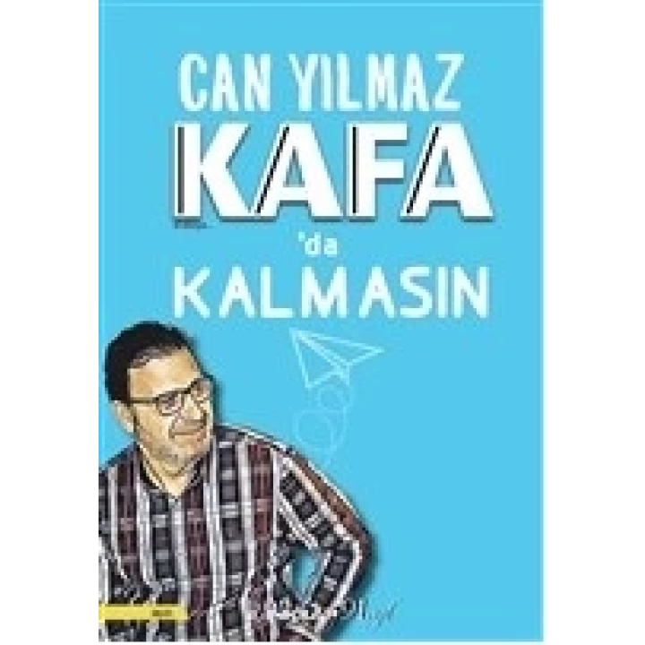 Kafada Kalmasın