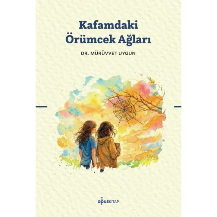 Kafamdaki Örümcek Ağları