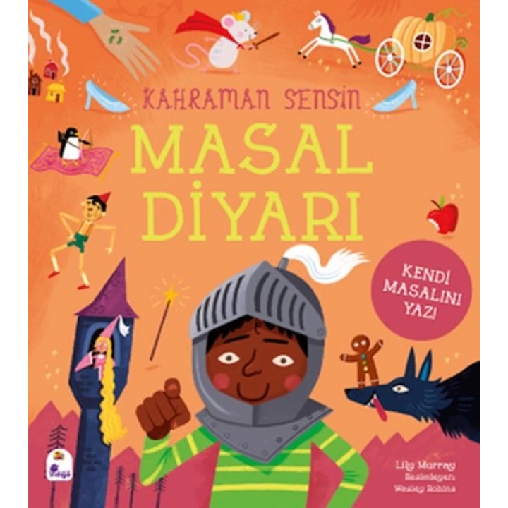 Kahraman Sensin – Masal Diyarı