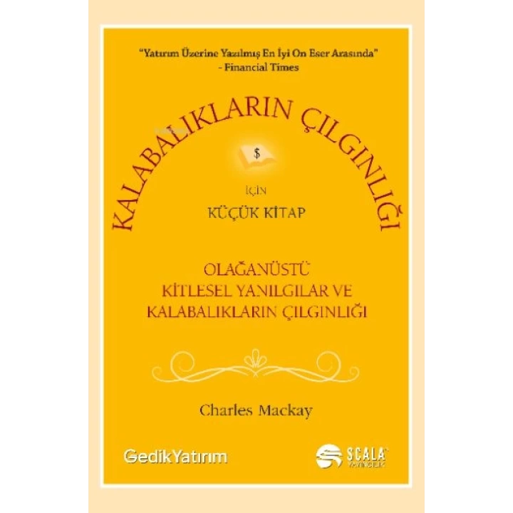 Kalabalıkların Çılgınlığı İçin Küçük Kitap