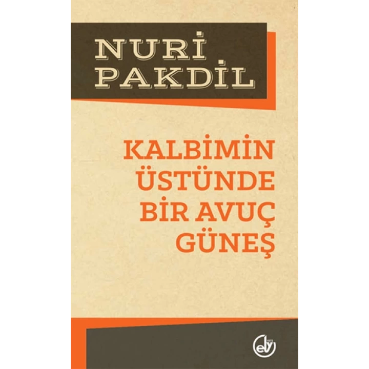 Kalbimin Üstünde Bir Avuç Güneş