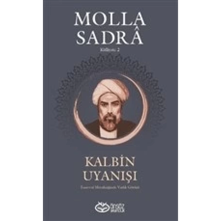 Kalbin Uyanışı - Molla Sandra Külliyatı 2