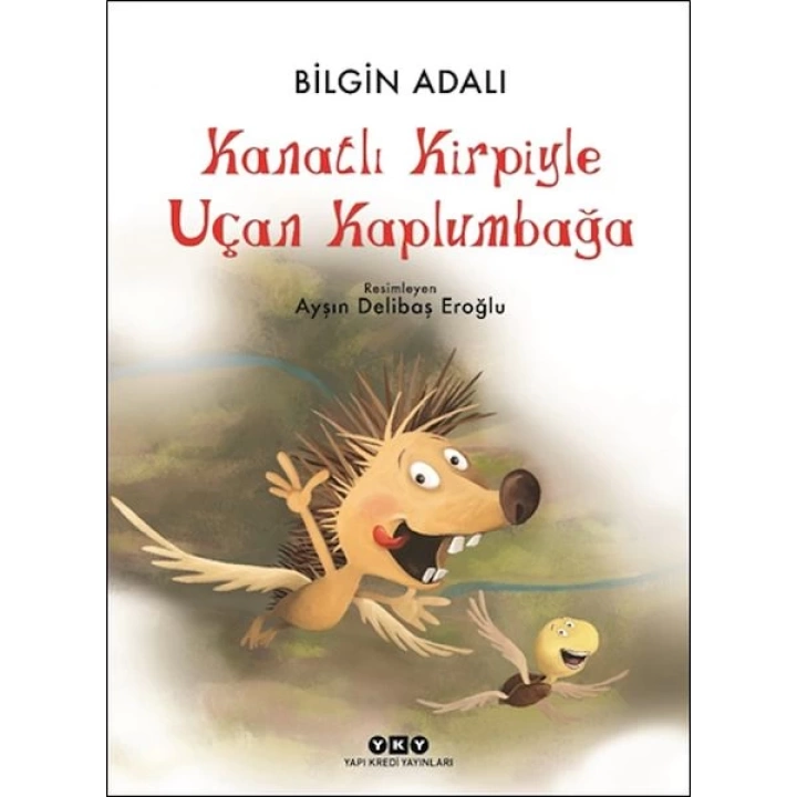 Kanatlı Kirpiyle Uçan Kaplumbağa