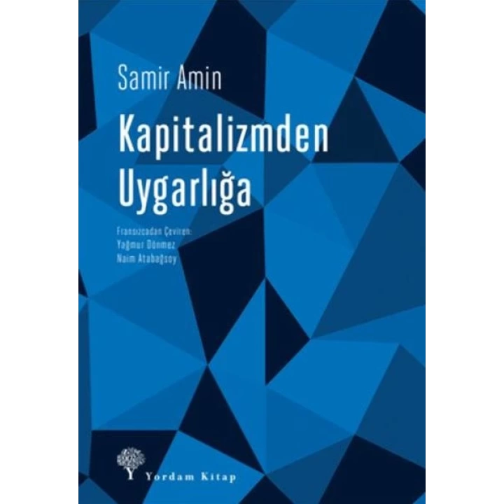 Kapitalizmden Uygarlığa Sosyalist Perspektifin Yeniden İnşası