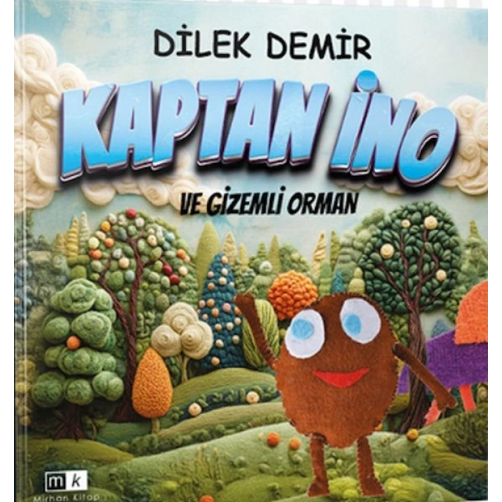Kaptan İno Ve Gizemli Orman