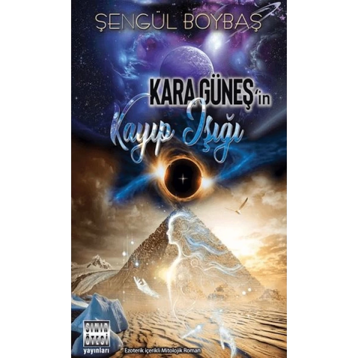 Kara Güneşin Kayıp Işığı