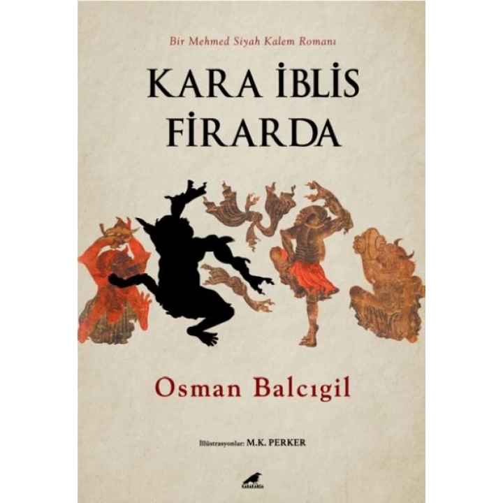 Kara İblis Firarda