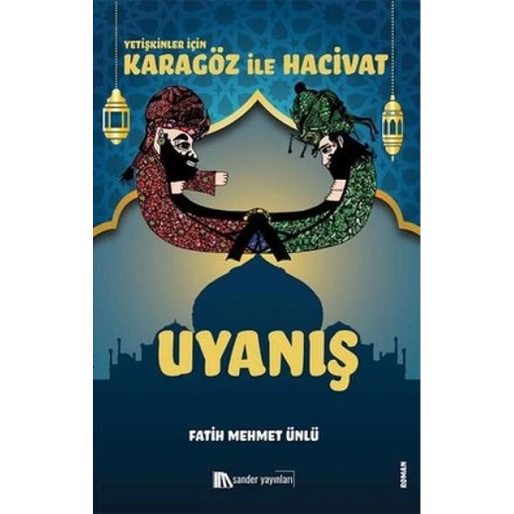 Karagöz İle Hacivat - Uyanış