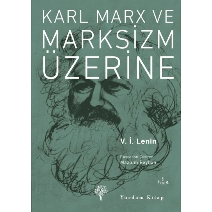 Karl Marx ve Marksizm Üzerine