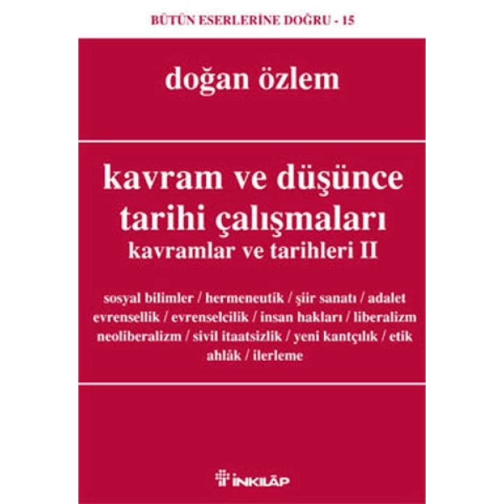 Kavram ve Düşünce Tarihi Çalışmaları Kavramlar ve Tarihleri 2