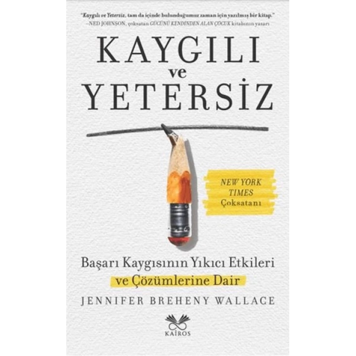 Kaygılı ve Yetersiz