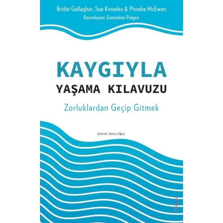 Kaygıyla Yaşama Kılavuzu
